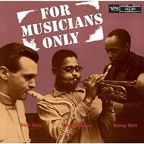 For Musicians Only - Dizzy Gillespie - Musikk - PSP - 4988031151303 - 14. februar 2022