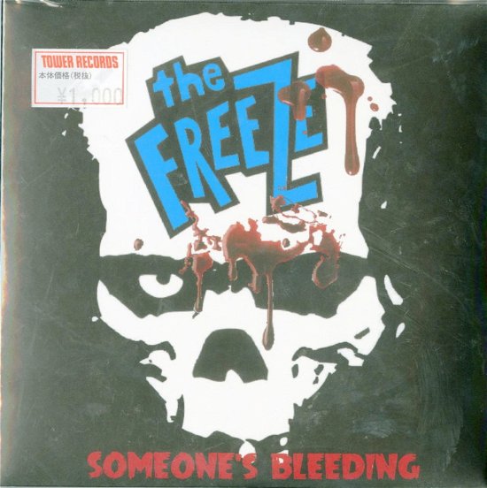 Someone's Bleeding - The Freeze - Musik - FIXING A HOLE RECORDS - 4988044919303 - 24. august 2016