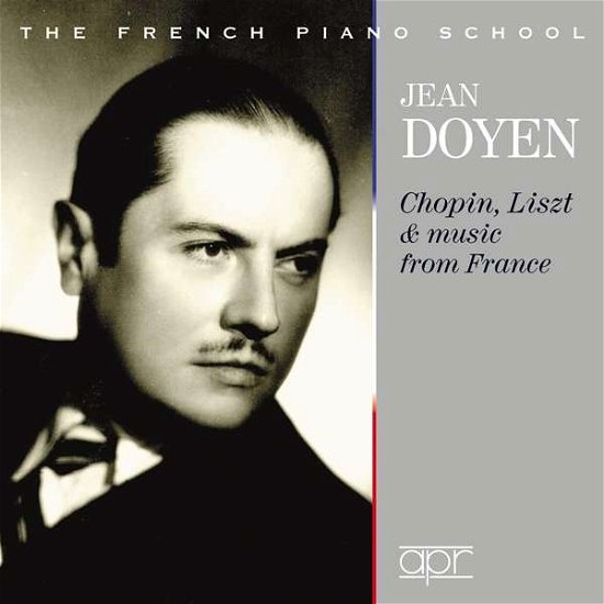 Cover for Jean Doyen · Chopin, Liszt &amp; Music From France (CD) (2019)