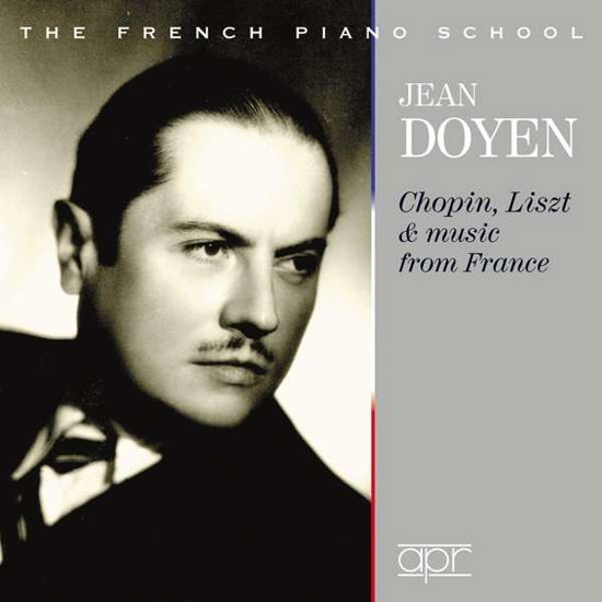 Cover for Jean Doyen · Chopin, Liszt &amp; Music From France (CD) (2019)