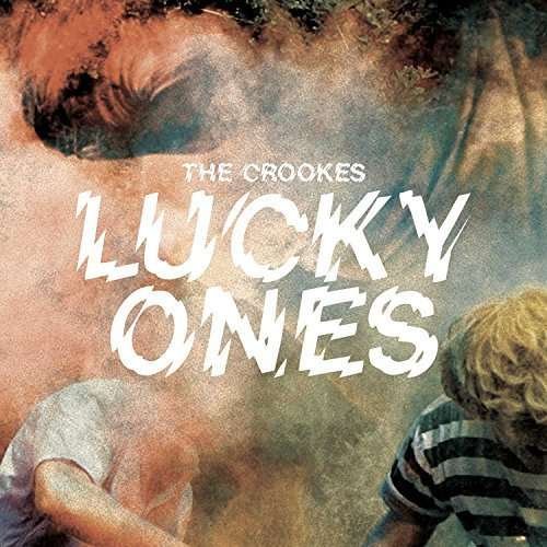 Cover for The Crookes · Lucky Ones (LP) (2016)