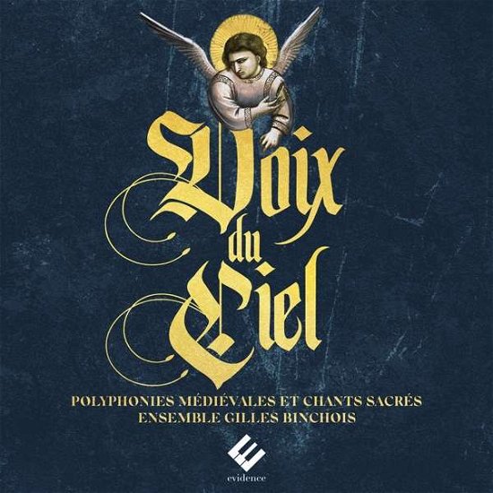 Cover for Ensemble Gilles Binchois / Dominique Vellard · Voix Du Ciel (CD) (2019)
