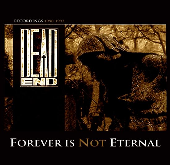 Cover for Dead End · Forever Is Not Eternal (LP) (2022)