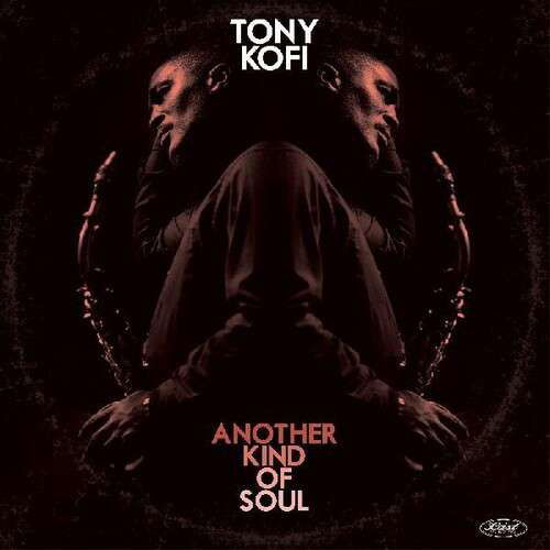 Cover for Tony Kofi · Another Kind Of Soul (LP) (2020)