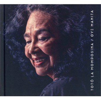 Toto La Momposina · Ove Manita (CD) (2018)