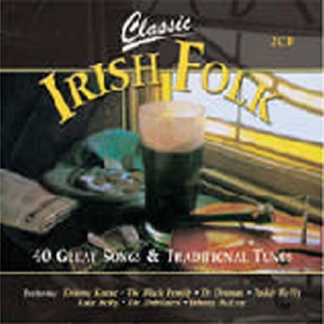 Classic Irish Folk / Various - Classic Irish Folk / Various - Musik - DOLPHIN - 5099343500303 - 7. maj 2013