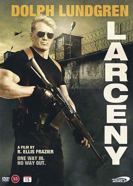 Larceny - Dolph Lundgren - Elokuva - AWE - 5709498017303 - torstai 9. maaliskuuta 2017