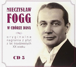 Cover for Mieczyslaw Fogg · Mieczyslaw Fogg Znany I Nieznany (CD) (2015)