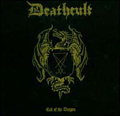 Cover for Deathcult · Cult Of The Dragon (CD) [Digipak] (2007)