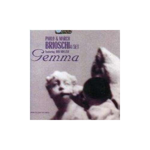 Cover for Brioschi,paolo &amp; Marco Quintet · Gemma (CD) (2013)