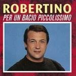 Cover for Robertino · Per Un Bacio Piccolissimo (CD) (2007)