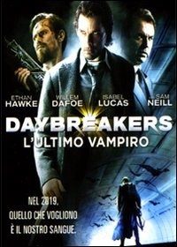 Daybreakers - L'ultimo Vampiro - Ethan Hawke, Willem Dafoe, Claudia Karvan, Michael Dorman, Vince Colosimo - Filmes - TWENTIETH CENTURY FOX - 8033928010303 - 7 de julho de 2010