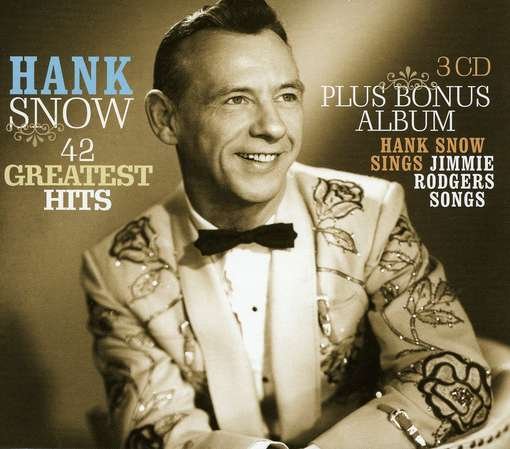 Cover for Hank Snow · 42 Greatest Hits (CD) (2011)