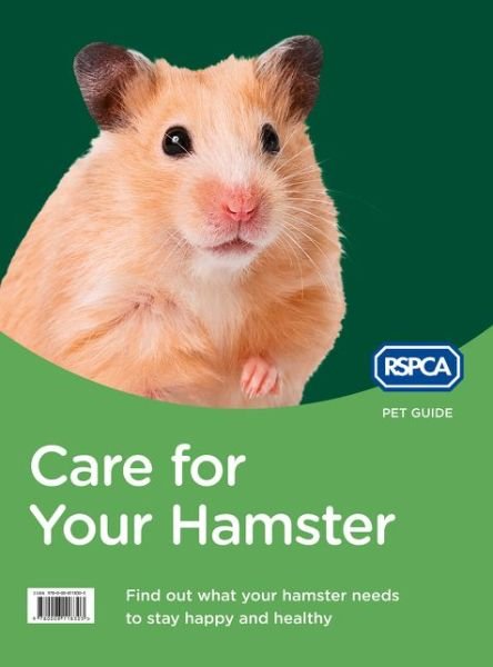 Cover for Rspca · Care for Your Hamster - RSPCA Pet Guide (Paperback Book) [New edition] (2015)