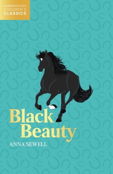 Cover for Anna Sewell · Black Beauty - HarperCollins Children's Classics (Paperback Bog) (2022)