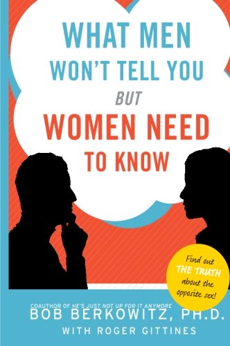 Cover for Roger Gittines · What men Won't Tell You but Women Need to Know (Paperback Book) [Reprint edition] (2008)