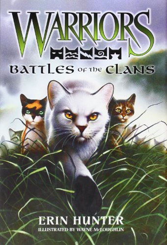 Cover for Erin Hunter · Warriors: Battles of the Clans - Warriors Field Guide (Innbunden bok) (2010)