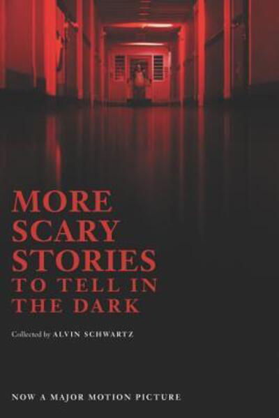 Cover for Alvin Schwartz · More Scary Stories to Tell in the Dark Movie Tie-in Edition - Scary Stories (Paperback Book) (2019)