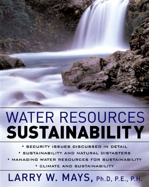 Cover for Larry Mays · Water Resources Sustainability (Hardcover Book) [Ed edition] (2006)