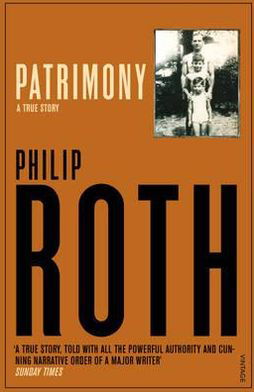 Patrimony: A True Story - Philip Roth - Books - Vintage Publishing - 9780099914303 - April 16, 1992