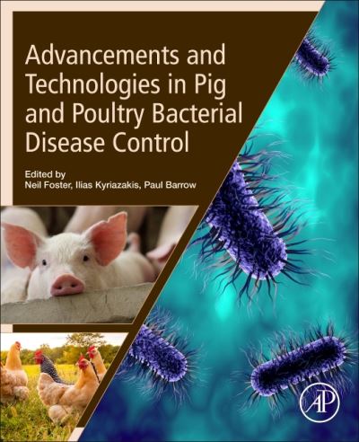 Cover for Advancements and Technologies in Pig and Poultry Bacterial Disease Control (Paperback Book) (2021)