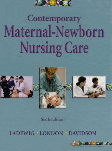 Cover for Michele R. Davidson · Contemporary Maternal-newborn Nursing Care (Inbunden Bok) [6th edition] (2006)