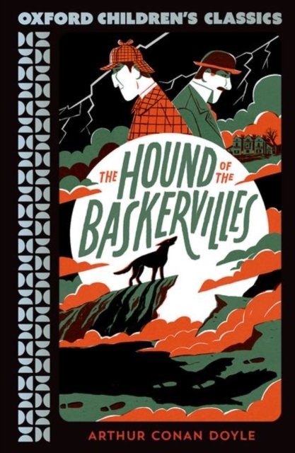Cover for Arthur Conan Doyle · Oxford Children's Classics: The Hound of the Baskervilles (Paperback Book) (2023)