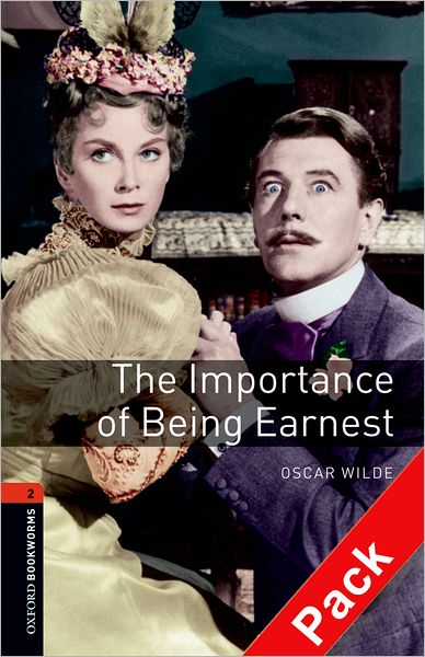 Cover for Oscar Wilde · Oxford Bookworms Library: Level 2:: The Importance of Being Earnest Playscript audio CD pack - Oxford Bookworms Library (Buch) (2007)