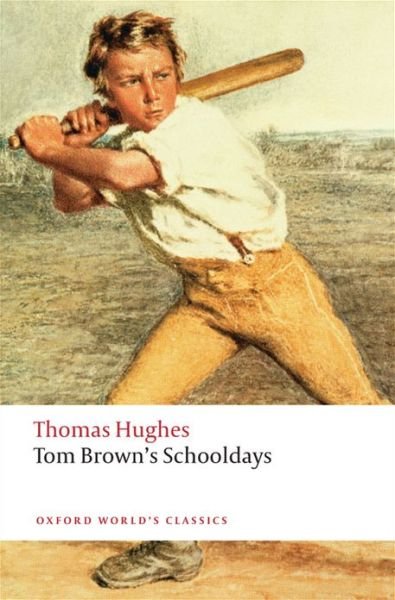 Cover for Thomas Hughes · Tom Brown's Schooldays - Oxford World's Classics (Paperback Bog) (2008)