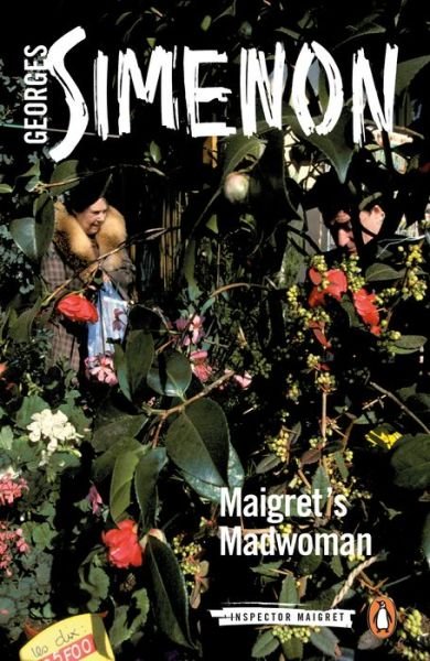 Cover for Georges Simenon · Maigret's Madwoman: Inspector Maigret #72 - Inspector Maigret (Paperback Bog) (2019)