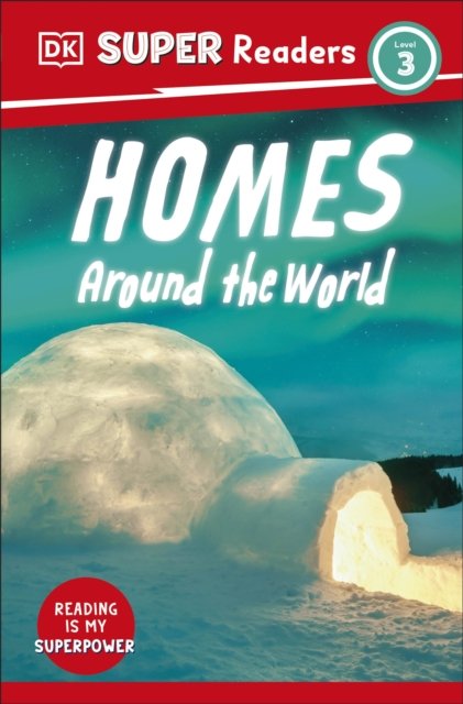 Cover for Dk · DK Super Readers Level 3 Homes Around the World - DK Super Readers (Paperback Book) (2023)