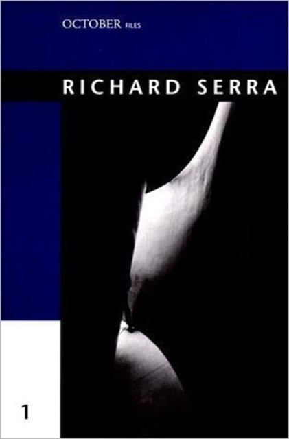 Cover for Hal Foster · Richard Serra - October Files (Paperback Book) (2000)