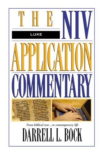 Luke - The NIV Application Commentary - Darrell L. Bock - Books - Zondervan - 9780310493303 - January 23, 1996
