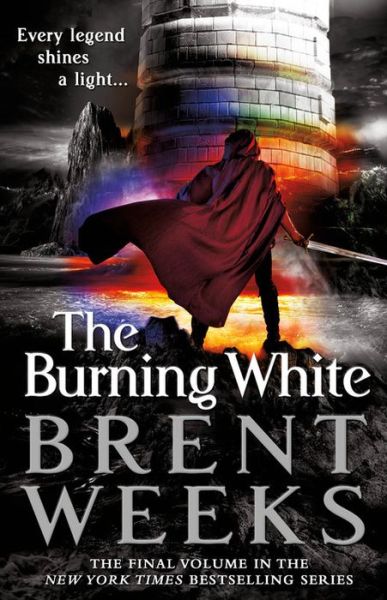 Cover for Brent Weeks · The Burning White - Lightbringer (Hardcover bog) (2019)