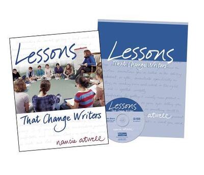 Cover for Nancie Atwell · Lessons That Change Writers (Book) (2017)