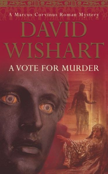 A Vote for Murder - David Wishart - Książki - Hodder & Stoughton - 9780340771303 - 15 września 2003