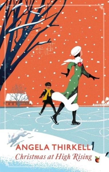 Christmas at High Rising: A Virago Modern Classic - Virago Modern Classics - Angela Thirkell - Livros - Little, Brown Book Group - 9780349004303 - 21 de novembro de 2013
