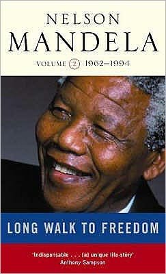 Long Walk To Freedom Vol 2: 1962-1994 - Nelson Mandela - Books - Little, Brown Book Group - 9780349116303 - January 2, 2003