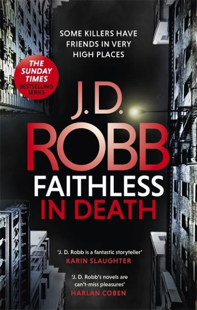 Cover for J. D. Robb · Faithless in Death: An Eve Dallas thriller (Book 52) - In Death (Paperback Book) (2021)