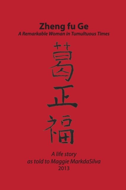 Cover for Maggie Markdasilva · Zheng fu Ge (Paperback Book) (2024)