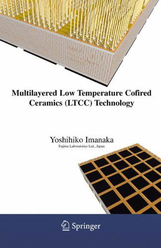 Cover for Yoshihiko Imanaka · Multilayered Low Temperature Cofired Ceramics (LTCC) Technology (Hardcover Book) [2005 edition] (2004)