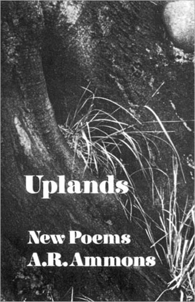 Cover for A. R. Ammons · Uplands: New Poems (Paperback Book) [First edition] (1970)