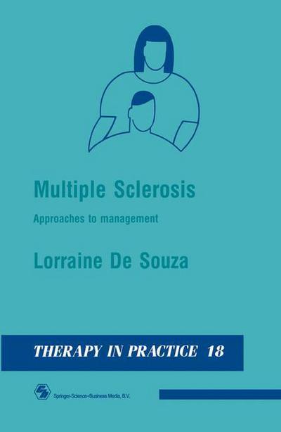 Cover for Lorraine De Souza · Multiple Sclerosis: Approaches to Management - Therapy in Practice Series (Paperback Book) [1st edition] (1990)