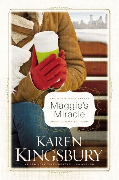 Cover for Karen Kingsbury · Maggie's Miracle (Hardcover Book) (2003)