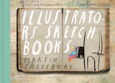 Cover for Martin Salisbury · Illustrators' Sketchbooks (Innbunden bok) (2023)