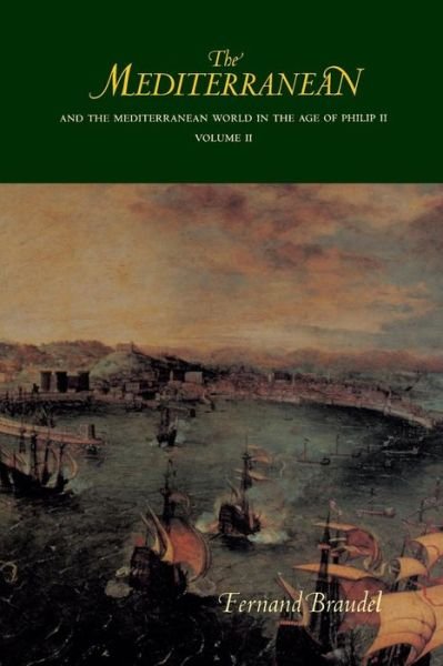 Cover for Fernand Braudel · The Mediterranean and the Mediterranean World in the Age of Philip II (Paperback Bog) (1996)