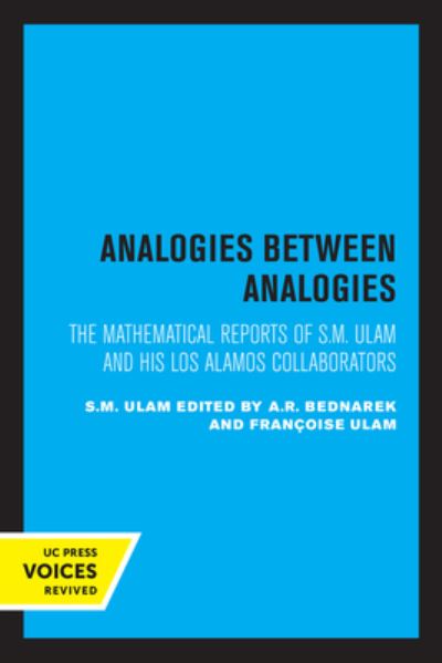 Cover for S. M. Ulam · Analogies Between Analogies: The Mathematical Reports of S.M. Ulam and his Los Alamos Collaborators - Los Alamos Scientific Laboratory Series on Dynamic Material Properties (Paperback Book) (2022)