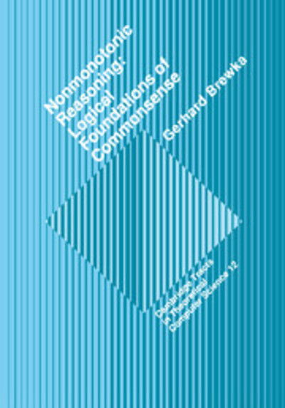 Cover for Gerhard Brewka · Nonmonotonic Reasoning: Logical Foundations of Commonsense - Cambridge Tracts in Theoretical Computer Science (Pocketbok) (2012)