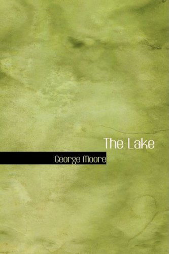 Cover for George Moore · The Lake (Hardcover Book) (2008)