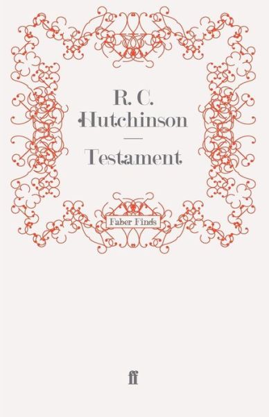 Cover for R. C. Hutchinson · Testament (Paperback Book) [Main edition] (2008)